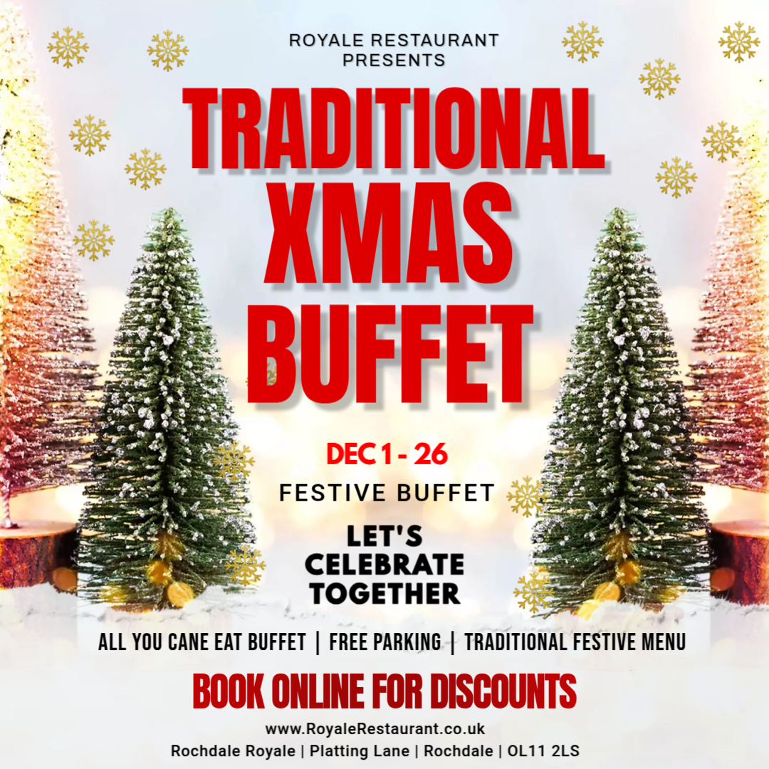 Traditional Christmas Buffet Royale Restaurant Party Rochdale